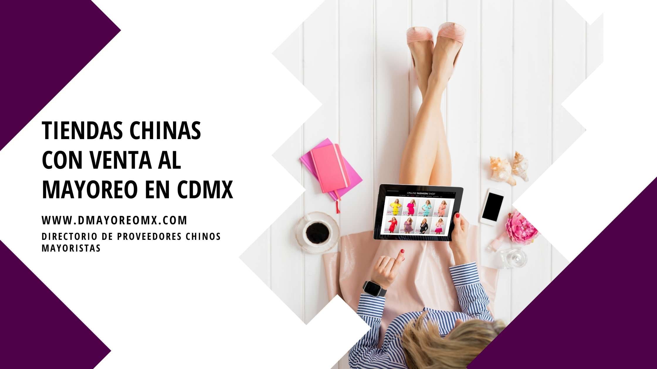 Tiendas chinas con venta al mayoreo en CDMX 1 tiendas chinas